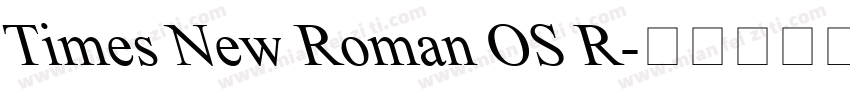 Times New Roman OS R字体转换